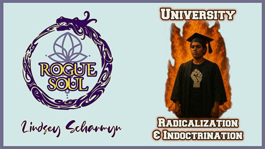 University Radicalization & Indoctrination