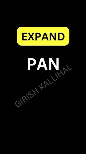 PAN Full Form Explained Quickly! #PAN #TaxBasics #QuickKnowledge #girishkallihal #learnwithshorts