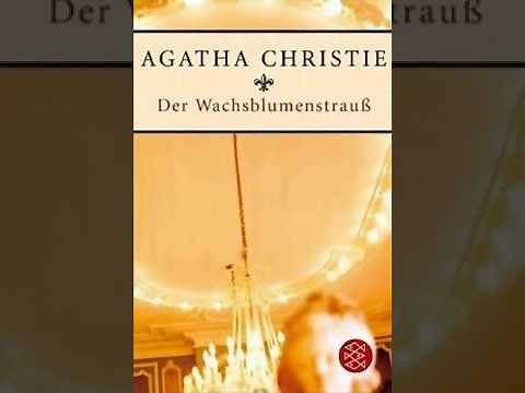 Der Wachsblumenstrauß (Ein Fall fur Hercule Poirot #31) Hörbuch von Agatha Christie
