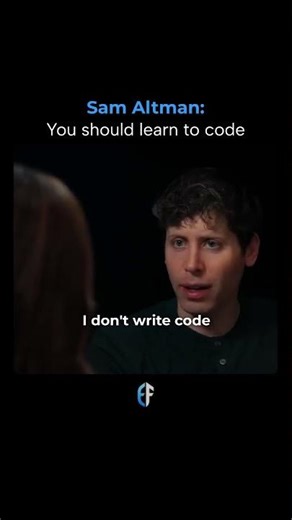 Sam Altman: You should learn to code