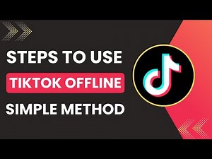 How To Use TikTok Offline