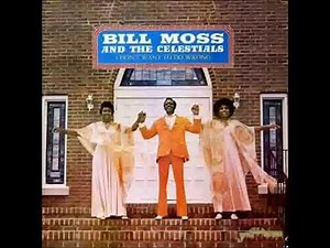 Bill Moss & The Celestials - Keep on Using Me Jesus (Till You Use Me Up)