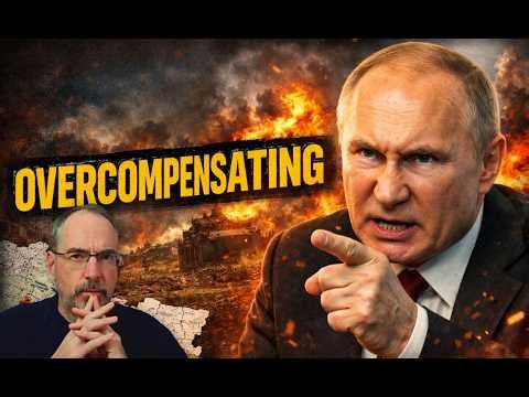 Is Putin Overcompensating for What’s Happening at the Front?