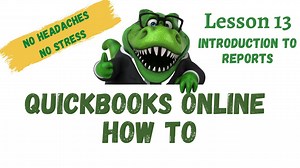 QuickBooks How To 13 Intro to Reports Free QuickBooks Online Training