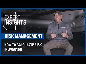 Risk Management: How to Calculate Risk in Aviation