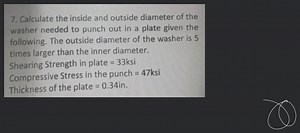 Calculate the inside and outside diameter of the washer needed ... | Filo