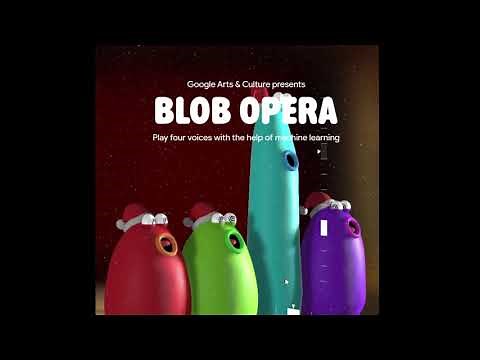 Blob Opera