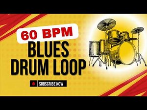 60 BPM Slow Blues Drum Loop | Perfect Backing Track for Guitar, Bass & Piano Practice