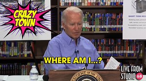 Crazy Town - does Joe Biden even know where he is? Please remember to smash the like button, share and comment. It really helps get the video out to more people. Thank you! | Live From Studio 6B