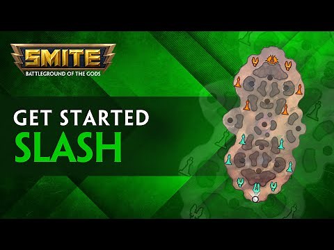 SMITE - Getting Started: Slash