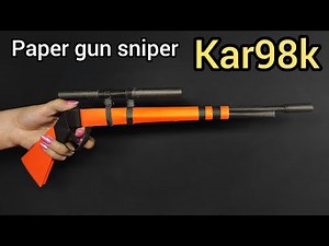 Origami gun Kar98k | How to make a Kar98k paper sniper gun | Paper sniper rifle