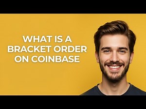 What is a Bracket Order on Coinbase - UPDATED!