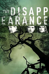 The Disappearance (2017) - TV Show