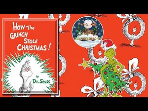 HOW THE GRINCH STOLE CHRISTMAS // READ ALOUD!!
