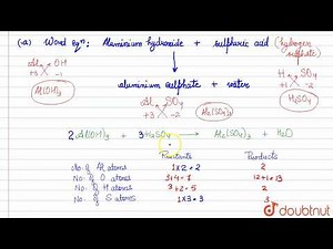 (a) Aluminium hydroxide reacts with sulphuric acid to from aluminium sulphate and waterl.