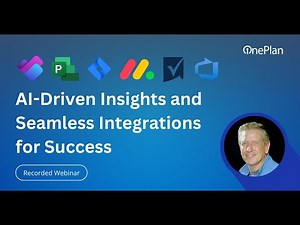 Unlock the Power of OnePlan: AI-Driven Insights and Seamless Integrations for Success