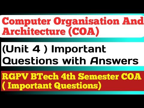 Computer Organisation And Architecture Unit 4 Important Questions | COA RGPV BTech 4th semester
