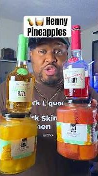 Hennessy Infused Pineapple | Henny Rita & Henny Berry