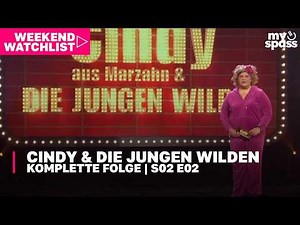 Cindy aus Marzahn & Die Jungen Wilden | S02 E02 | #weekendwatchlist