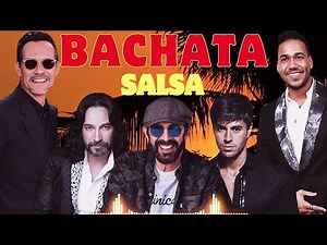 MIX SALSA Y BACHATA Marc Anthony, Enrique Iglesias, Romeo Santos, Marco Antonio, Juan Luis Guerra