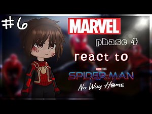Marvel react to Spider-Man: NWH || part 6/9 || RUS/ENG || Gacha React