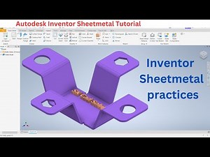 Autodesk Inventor Sheetmetal 3D Modeling Tutorial: Sheetmetal design