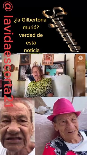 # the gilbertona dies the news here in this video# the gilbertona clarifies the rumors of his death# murió la gilbertona# noticia de la muerte de la gilbertona# a gilbertona e sua morte# Гилбертона и ее смерть# la gilbertona e la sua morte