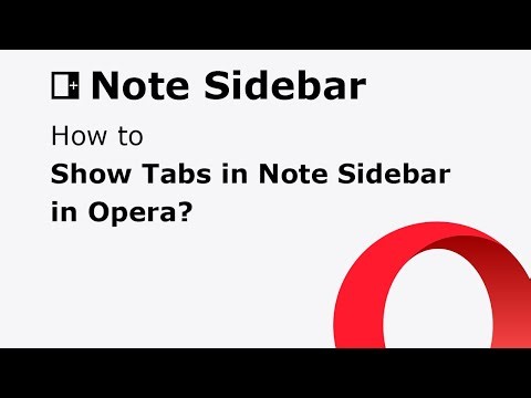 How to enable tabs in the Note Sidebar Opera? Huge Productivity Upgrade!