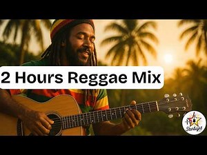 Experience the BEST Reggae Beats for 2 Hours Straight!