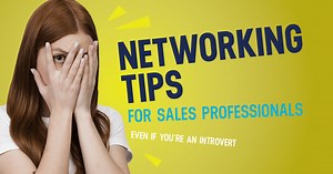 Networking Tips for Sales Professionals