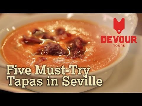 Five Must-Try Tapas in Seville | Devour Seville