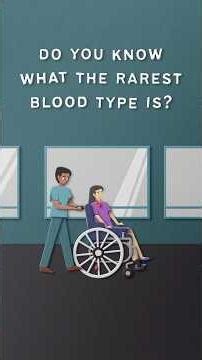 What Is The Rarest Blood Type In The World?