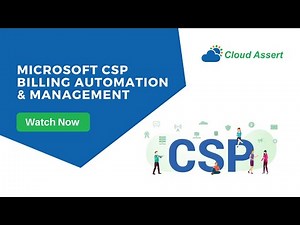 Microsoft CSP Billing Automation & Management | Cloud Assert
