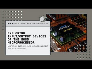 8085 Input-Output Devices