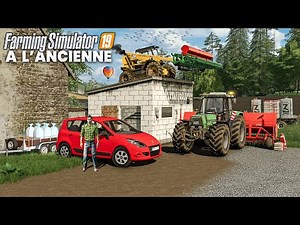 Farming Simulator 19 OLD GENERATION: Modified CAR & New equipment for the Farm
