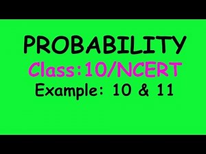 Probability|| class 10|| NCERT|| Example: 10, 11