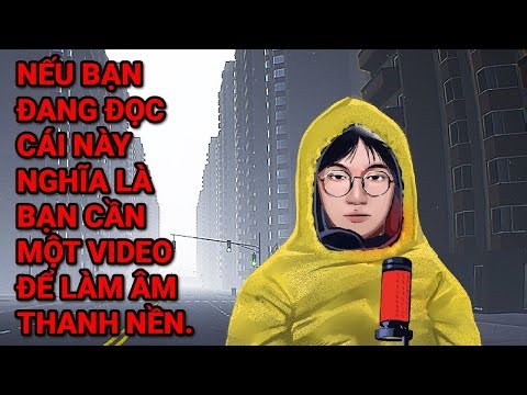 video để anh em nghe trong lúc học bài hoặc làm việc.avi