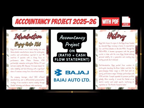 Accountancy Project Class 12th 2025-26 | Project On Bajaj Auto Ltd (Ratio + Cash Flow Statement)