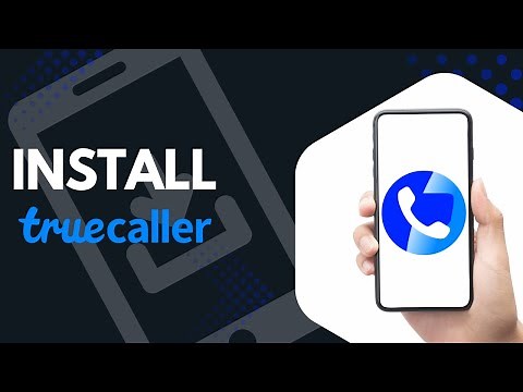 How to Install Truecaller App on Android | Step-by-Step Guide