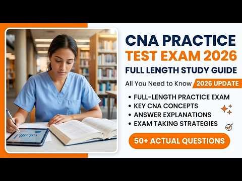 The 2026 CNA State Exam On Your First Try | Full Length Practice Test & Guide