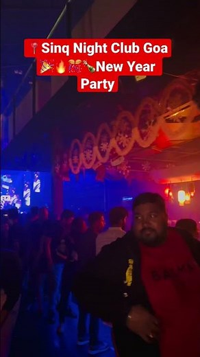 📍Sinq Night Club Goa🍾🎉🍾🎊🔥Night Life Candolim