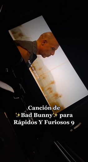 Bad Bunny's Song for Fast & Furious 9 | Rápidos y Furiosos 9