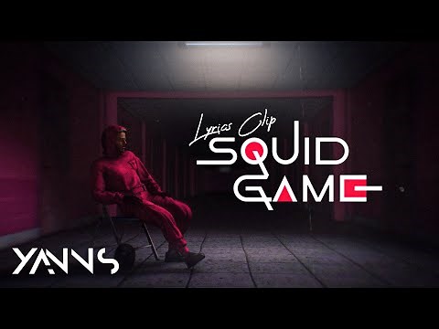 Yanns - SQUID GAME (Lyrics officiel)