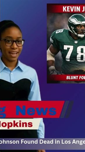 Former NFL Player Kevin Johnson Found Dead in Los Angeles, Death Ruled Homicide