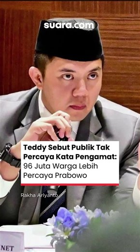 Sekretaris Kabinet Teddy Indra Wijaya menyebut publik tidak percaya dengan data dari pengamat. Ia mengklaim lebih dari 96 juta warga Indonesia lebih percaya pada Presiden Prabowo Subianto. Pernyataan ini disampaikan oleh Teddy saat diwawancara oleh sejumlah media di Istana Kepresidenan, Jakarta, Jumat (10/4). Teddy juga menyebut banyak pengamat yang memakai data keliru.