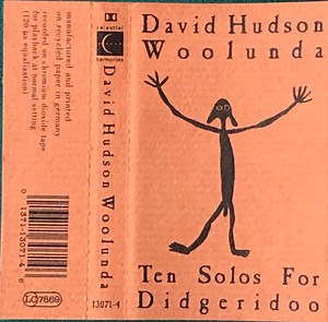 David Hudson - Woolunda: Ten Solos For Didgeridoo