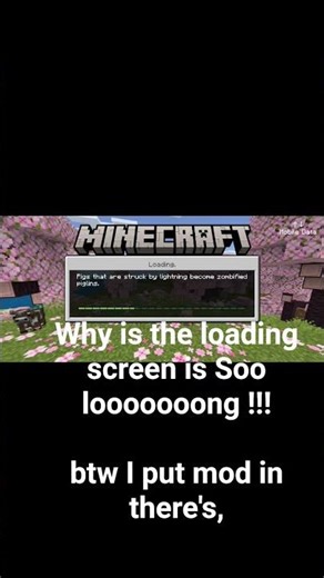 TF why is the loading screen is Soo looooooong #minecraft#
