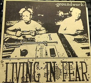 Groundwork - Living In Fear
