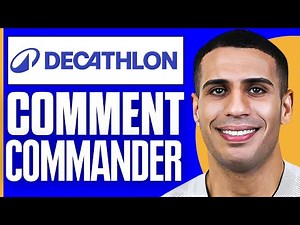 Comment Commander En Ligne Chez Decathlon ( 2025 )