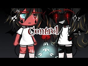 {♪,,Control,,♫︎}••Glmv Gacha life music video